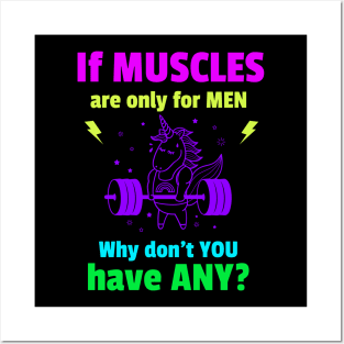 Funny Gym Quote | If muscles are for men Posters and Art